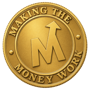 Making The Money Work